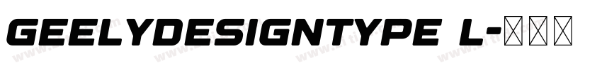 GeelyDesignType L字体转换